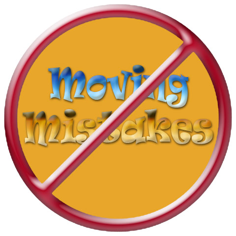 Mistakes when moving everything alone